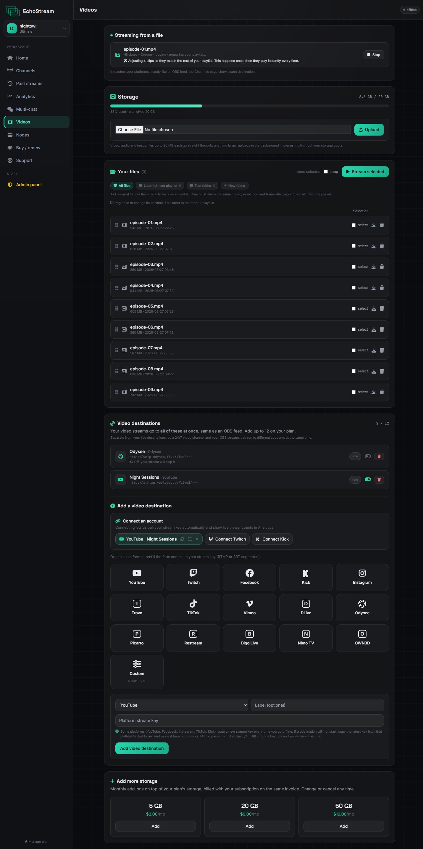 The Videos page: storage, your file list, and the destinations a 24/7 playlist goes to. The banner at the top is a playlist being conformed before it starts.